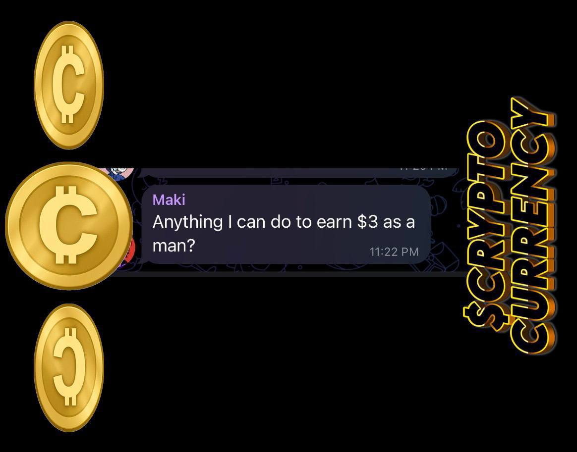 Three gold $CRYPTO tokens next to a chat message from Maki asking how to earn money