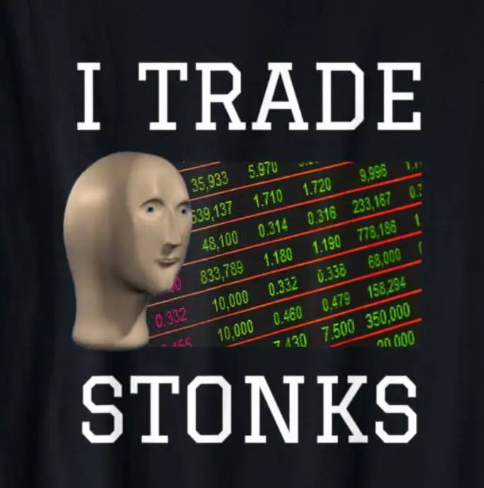 Graphic print with the text "I TRADE STONKS" featuring Meme Man head next to a financial stock ticker screen.